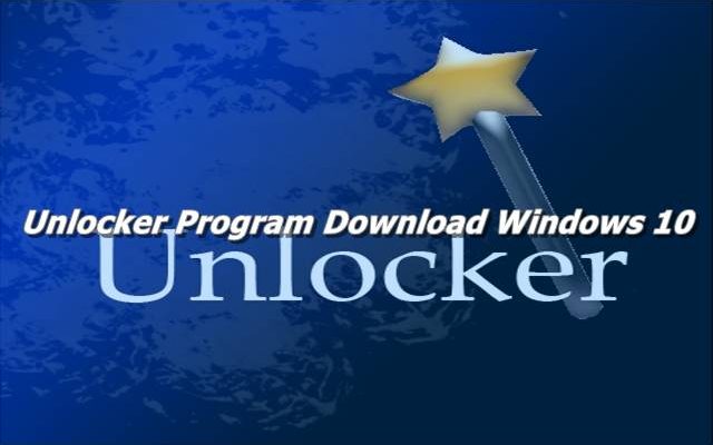 Unlocker Program Download Windows 10