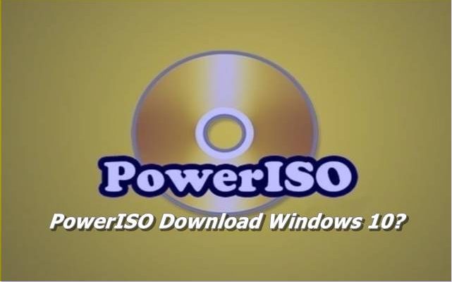 PowerISO Download Windows 10