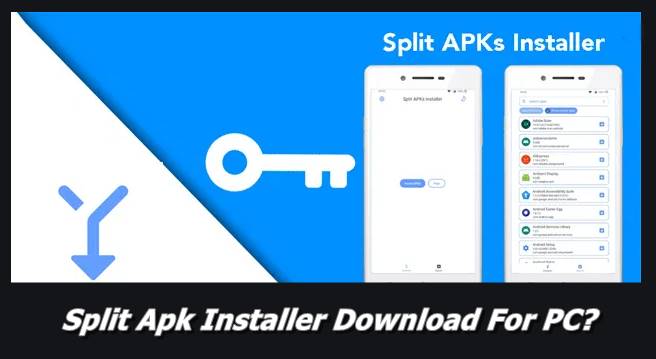 Split Apk Installer Download For PC