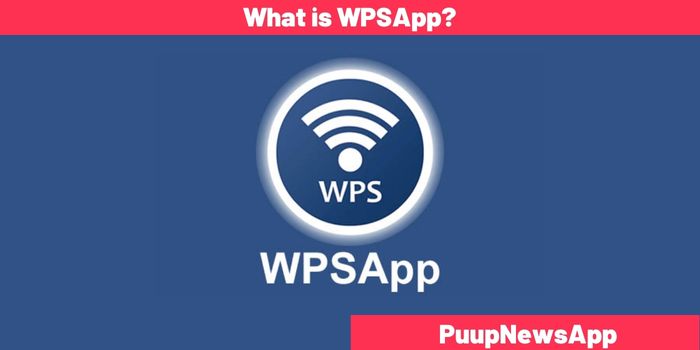 What is WPSApp